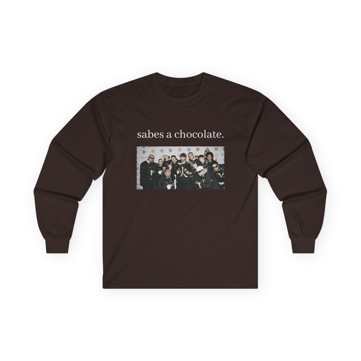 Sabes a Chocolate Long Sleeve Tee