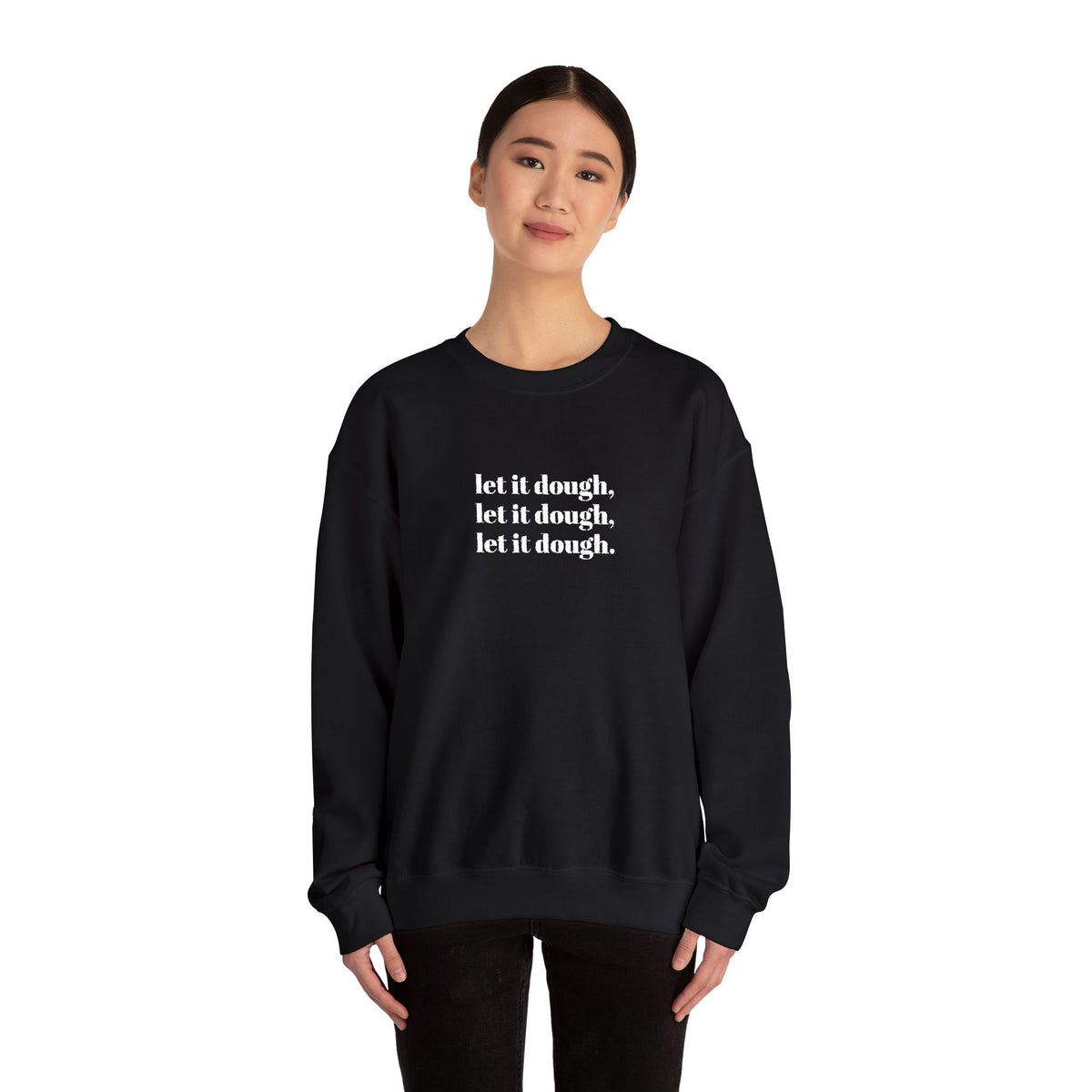 Let It Dough Embroidered Crewneck