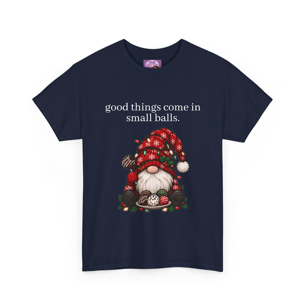 Good Things Come in Small Balls Tee