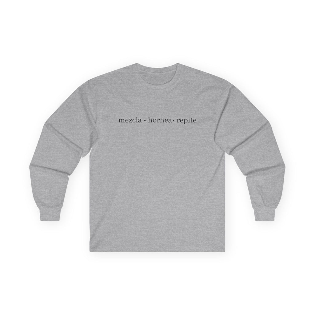 mezcla • hornea • repite long sleeve tee