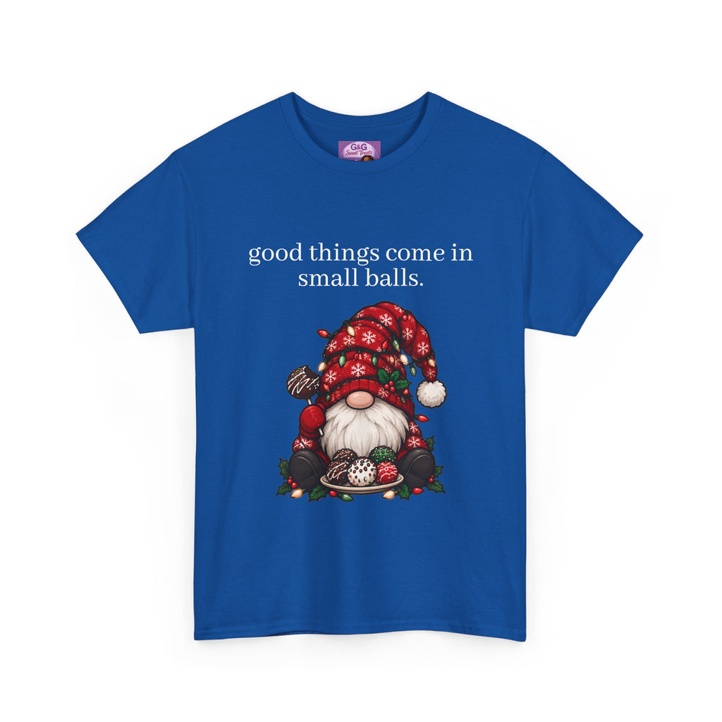 Good Things Come in Small Balls Tee