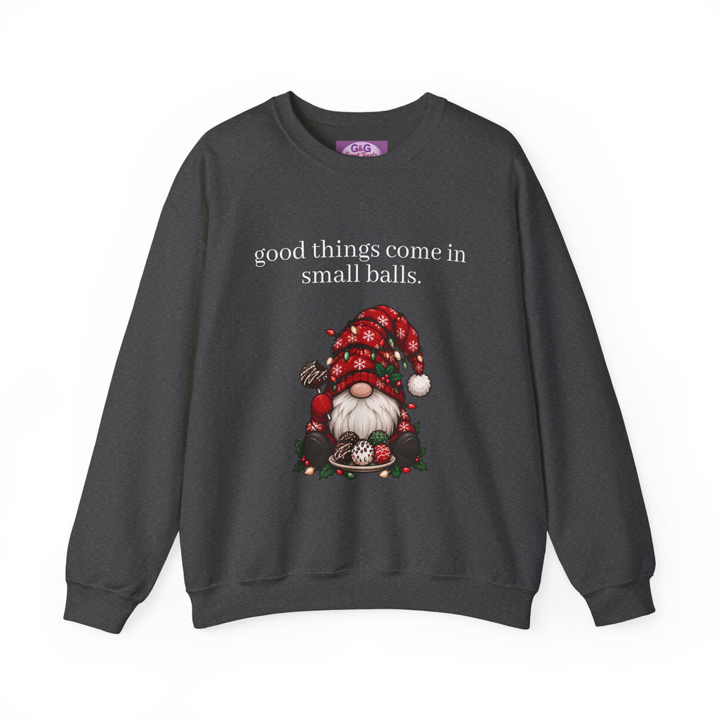 Good Things Come in Small Balls Crewneck