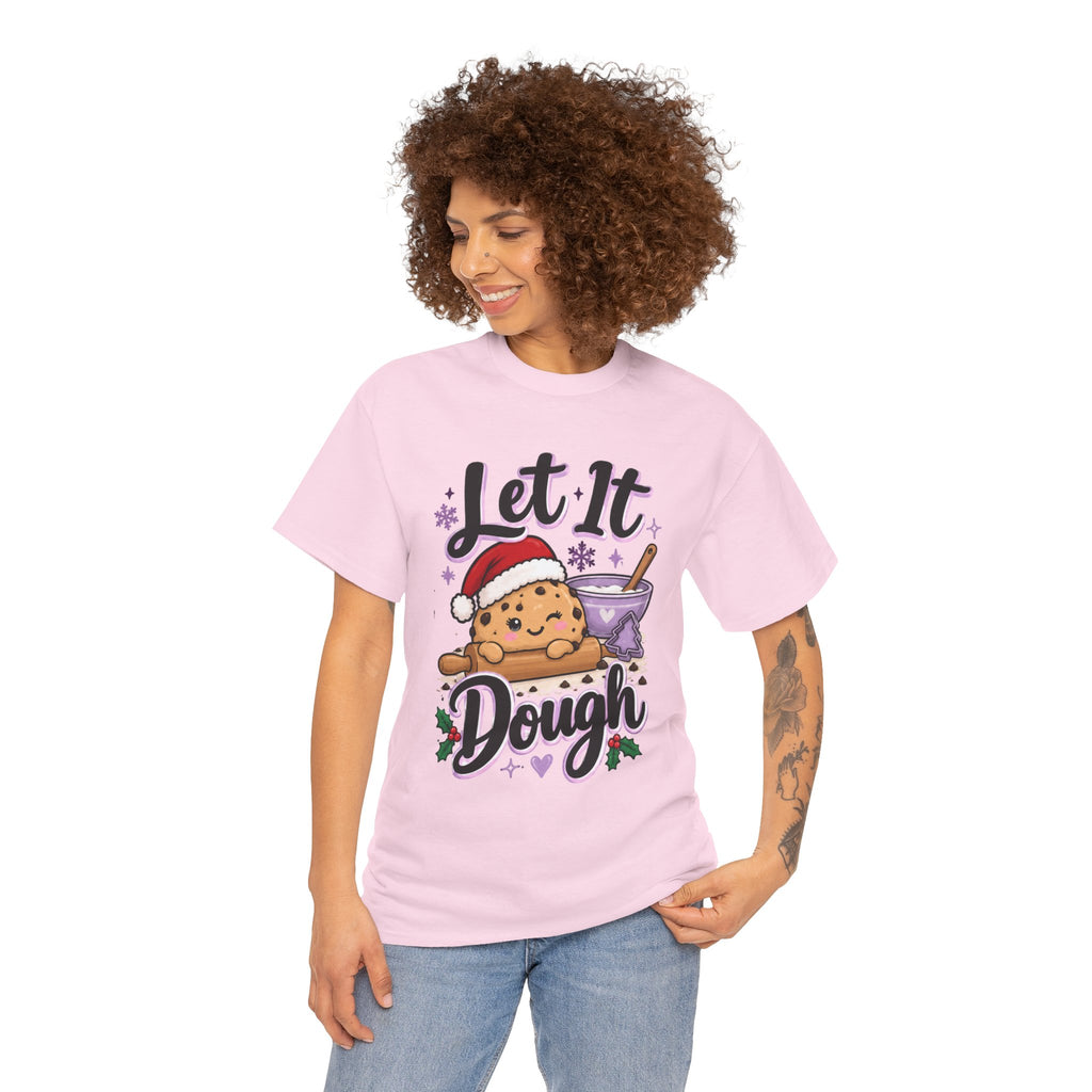 Let It Dough Tee