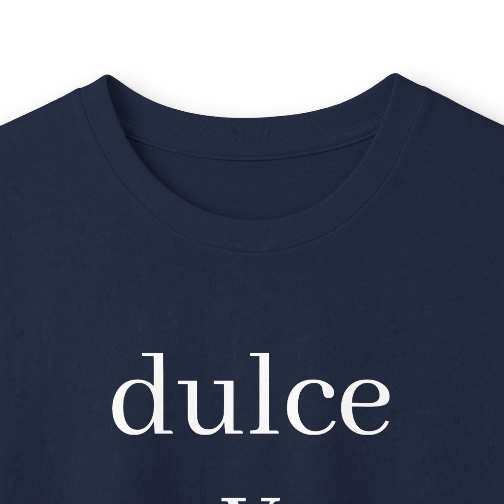 Dulce y peligrosa Long Sleeve Tee
