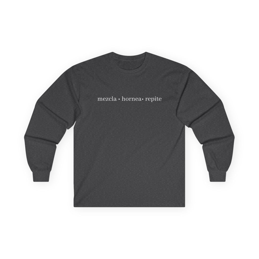 mezcla • hornea • repite long sleeve tee