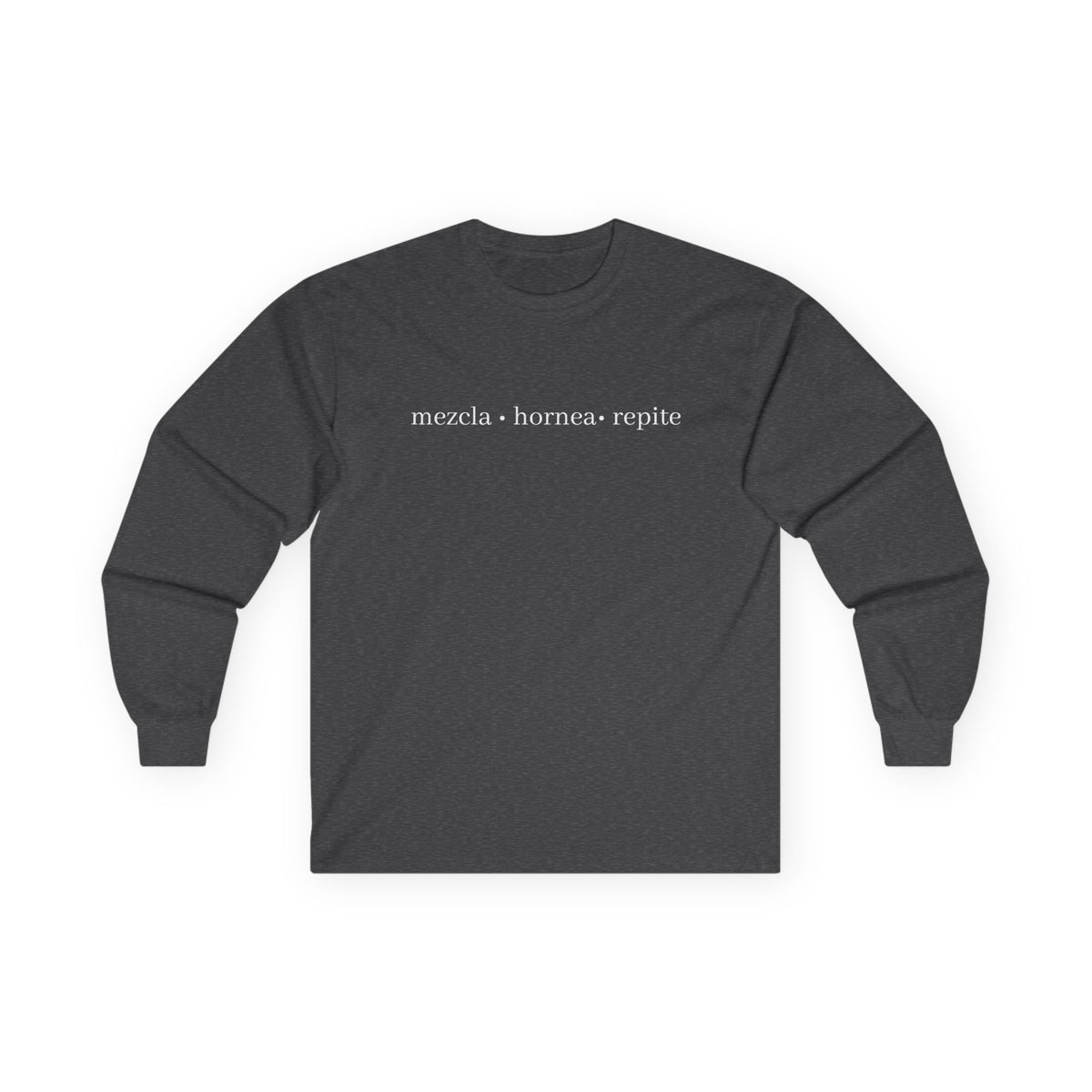 mezcla • hornea • repite long sleeve tee