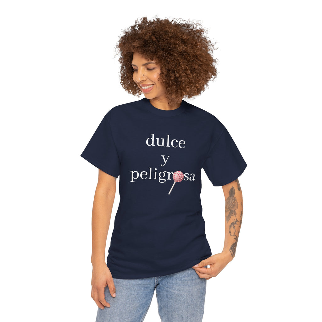 Dulce y Peligrosa Tee
