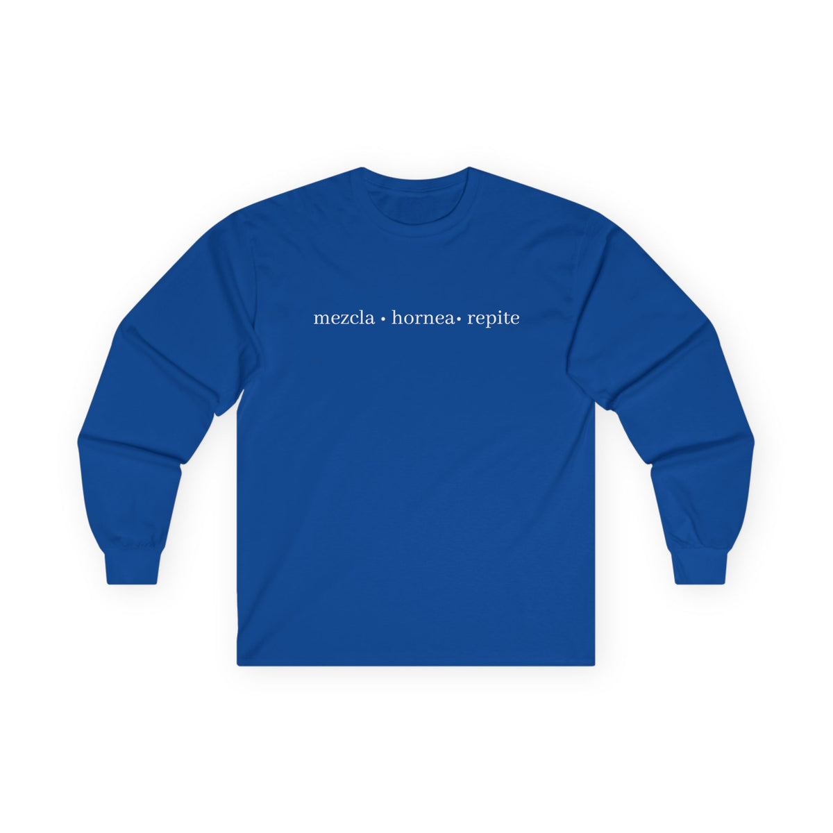 mezcla • hornea • repite long sleeve tee