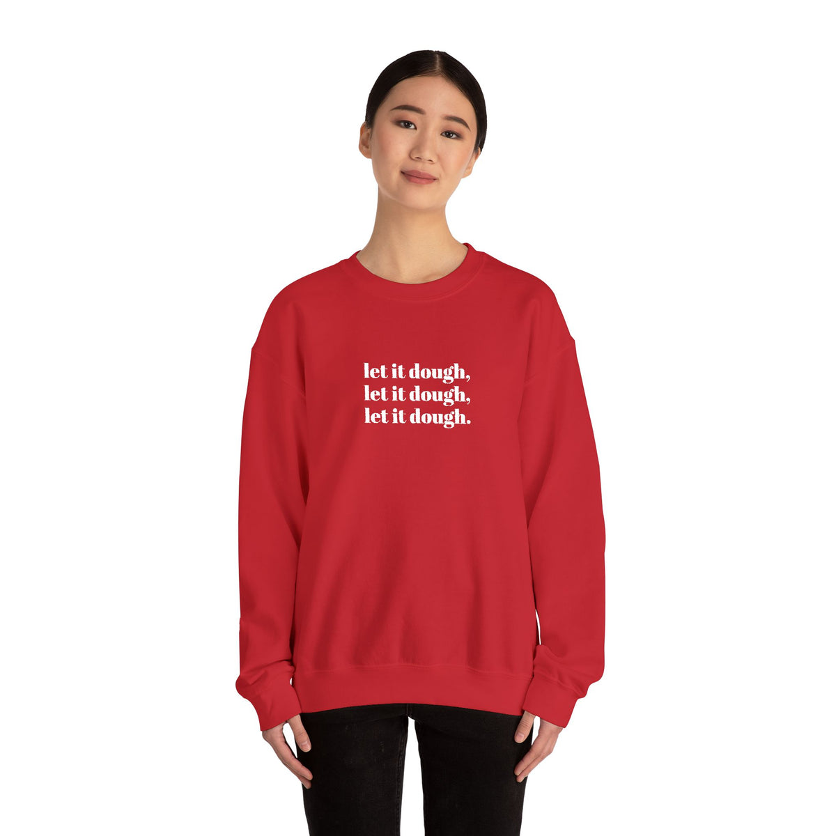 Let It Dough Embroidered Crewneck