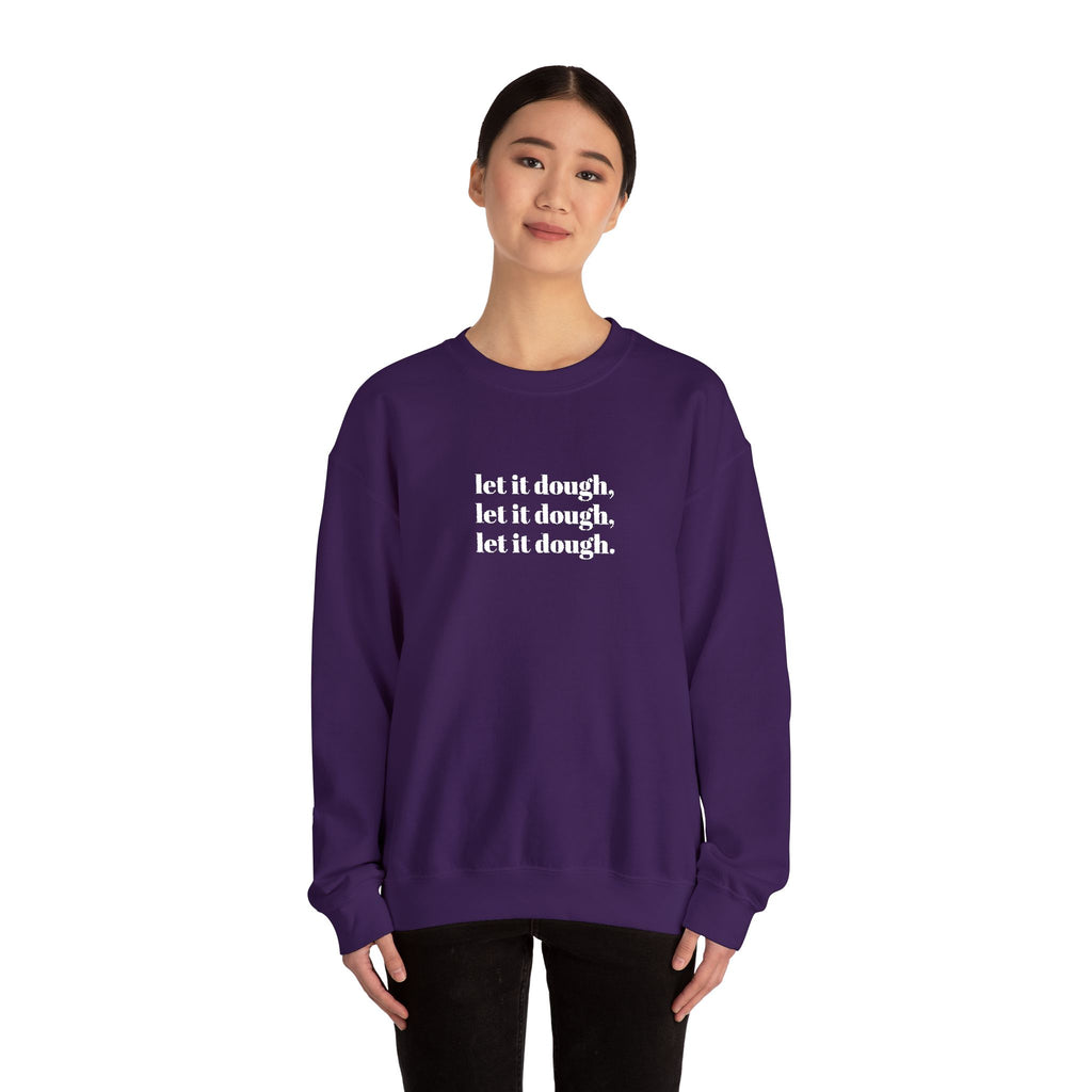 Let It Dough Embroidered Crewneck