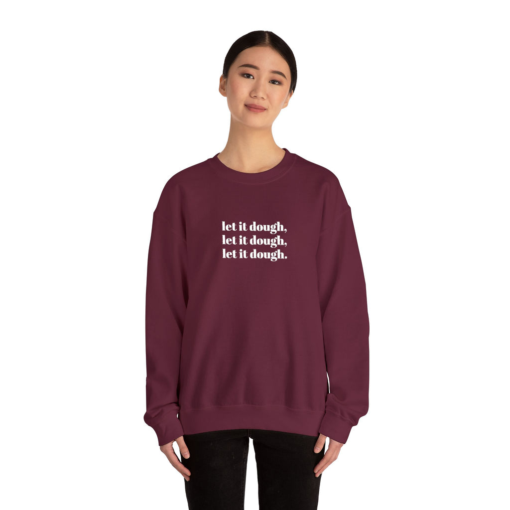 Let It Dough Embroidered Crewneck