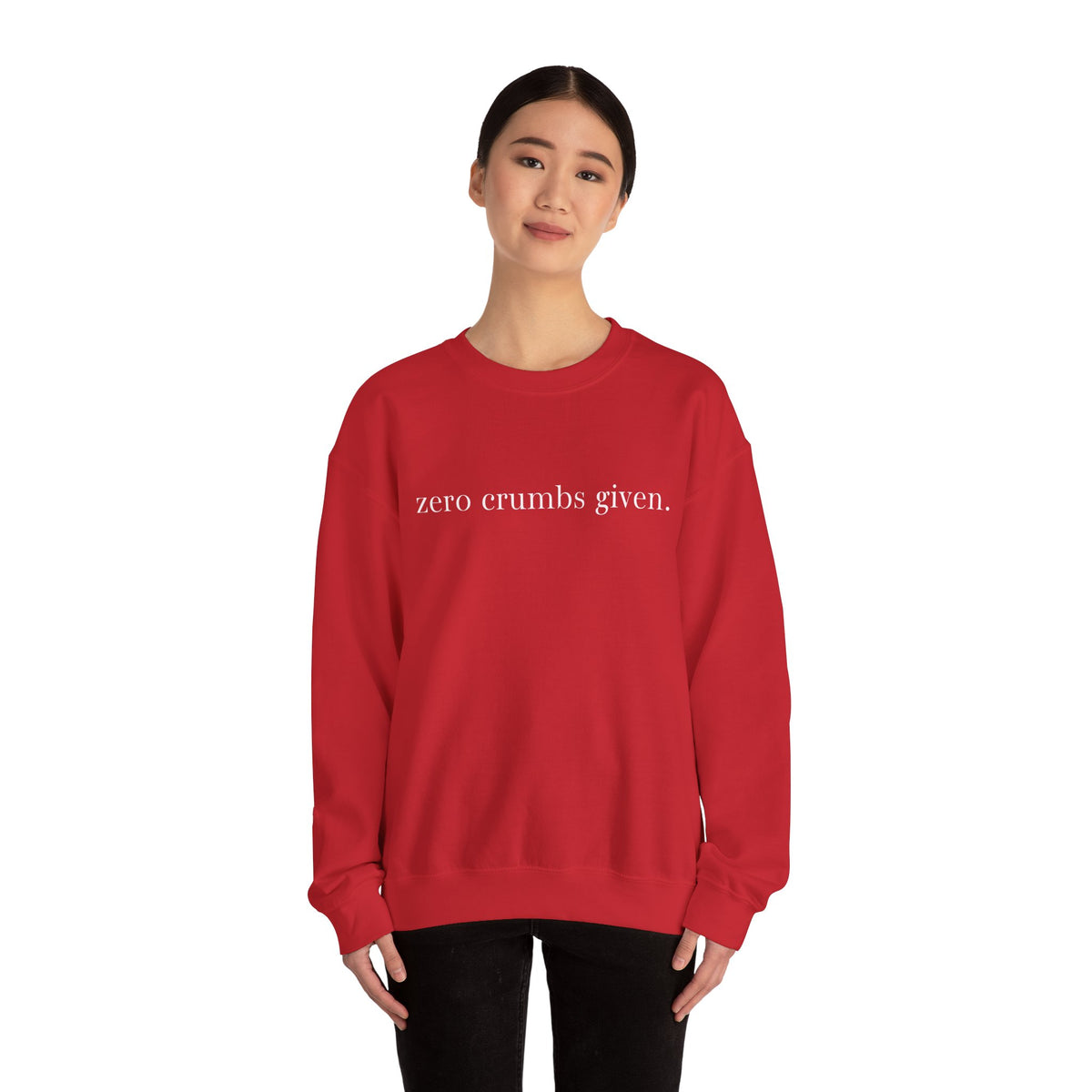 zero crumbs given Crewneck Sweatshirt