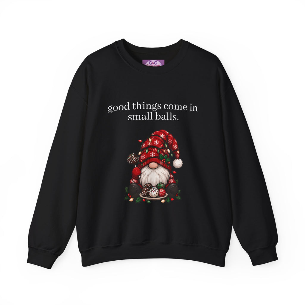 Good Things Come in Small Balls Crewneck