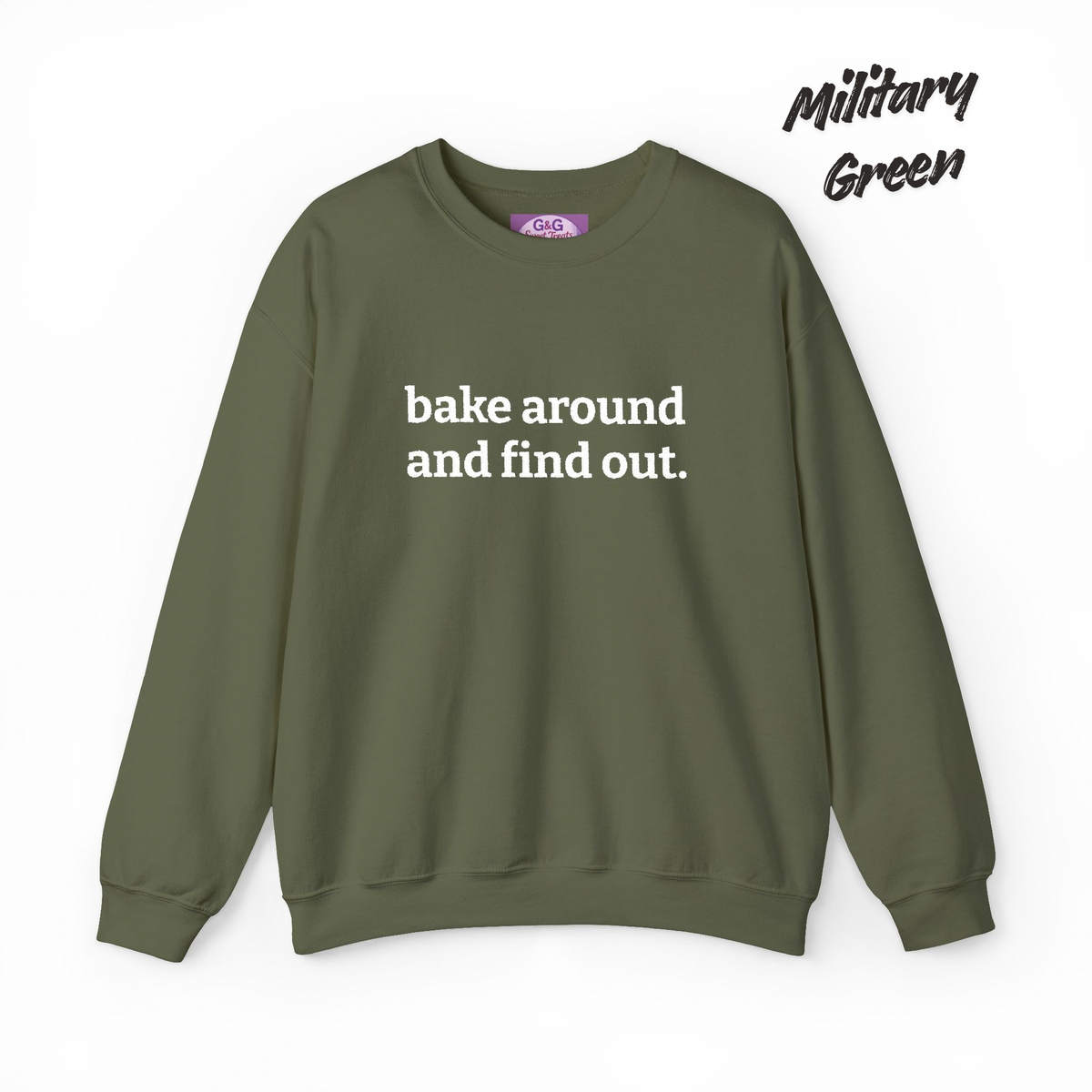 bake around and find out Embroidered Crewneck