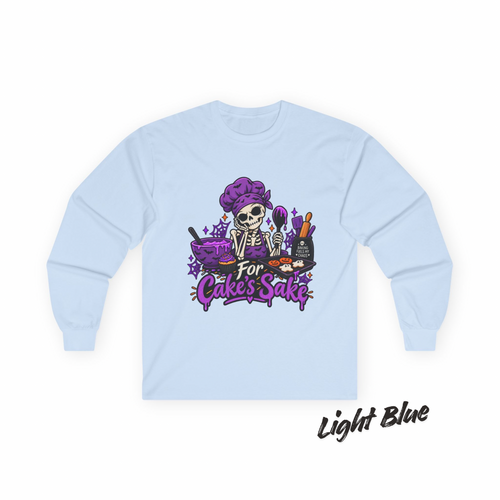 For Cake's Sake Long Sleeve Tee