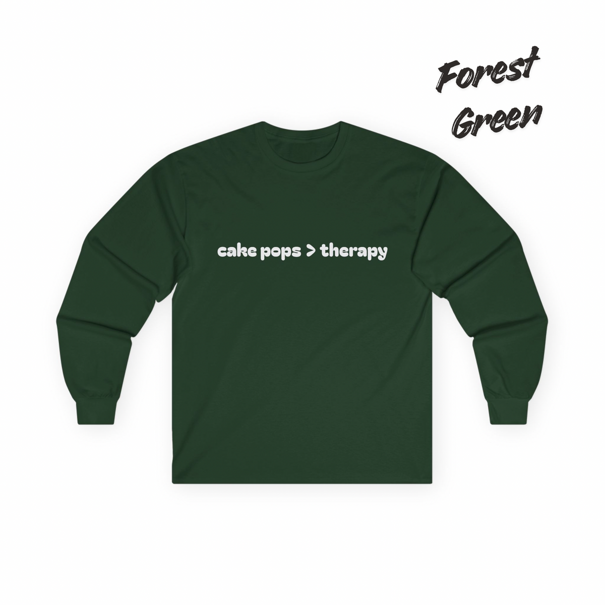 cake pops > therapy Long Sleeve Tee
