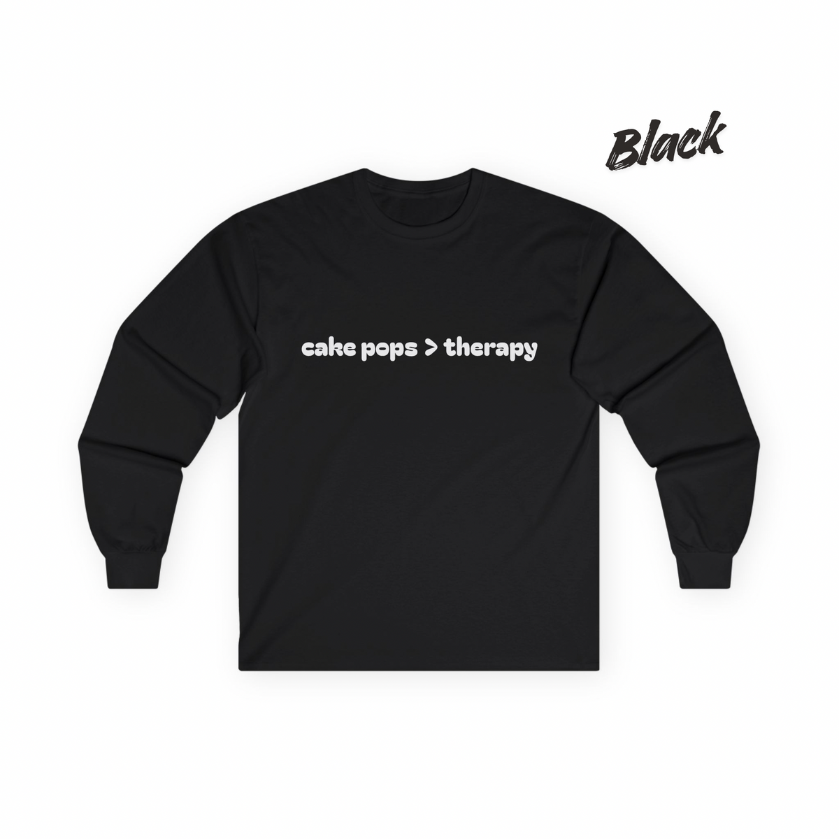cake pops > therapy Long Sleeve Tee