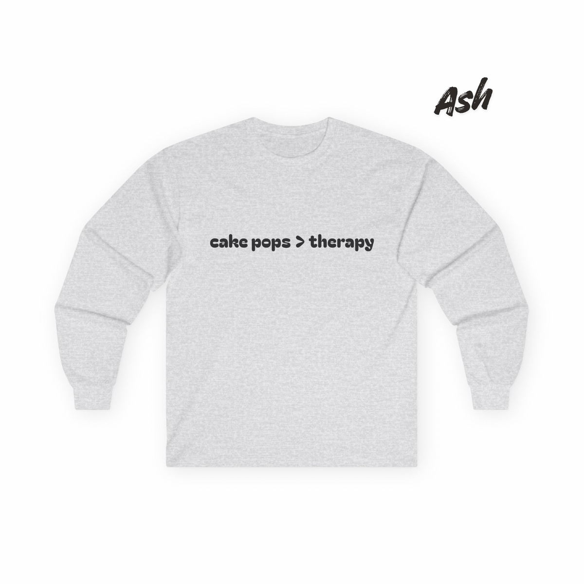 cake pops > therapy Long Sleeve Tee