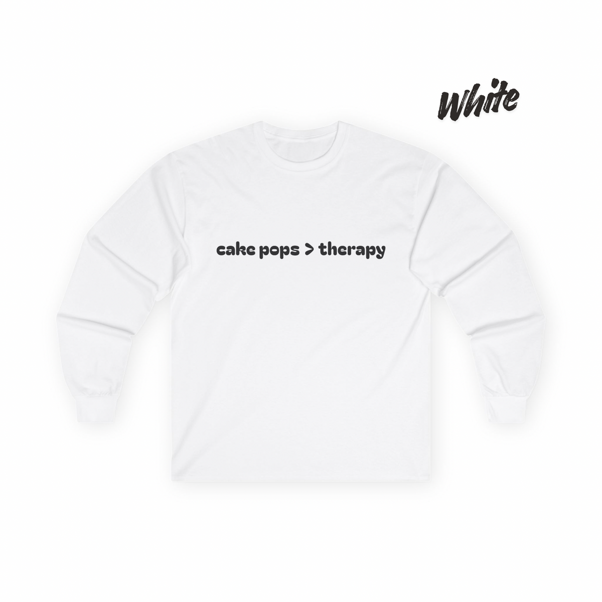 cake pops > therapy Long Sleeve Tee