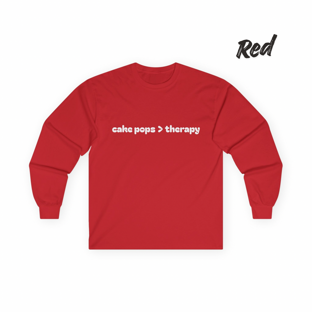 cake pops > therapy Long Sleeve Tee