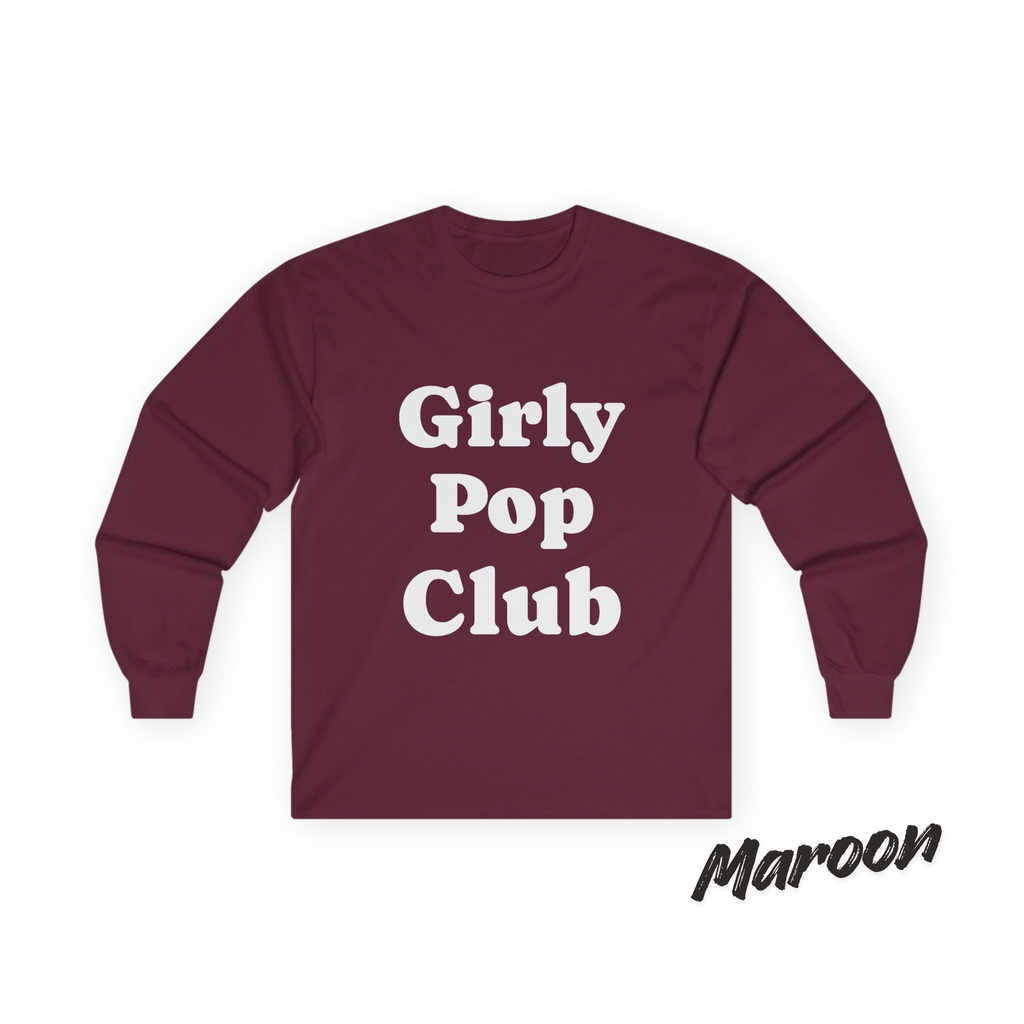 Girly Pop Club Long Sleeve Tee
