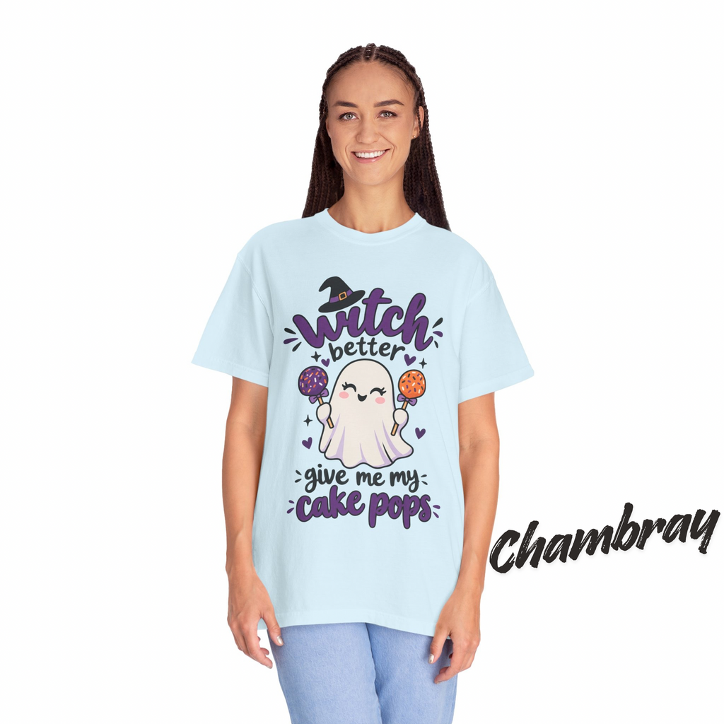 Witch Better Give Me My Cake Pops T-Shirt