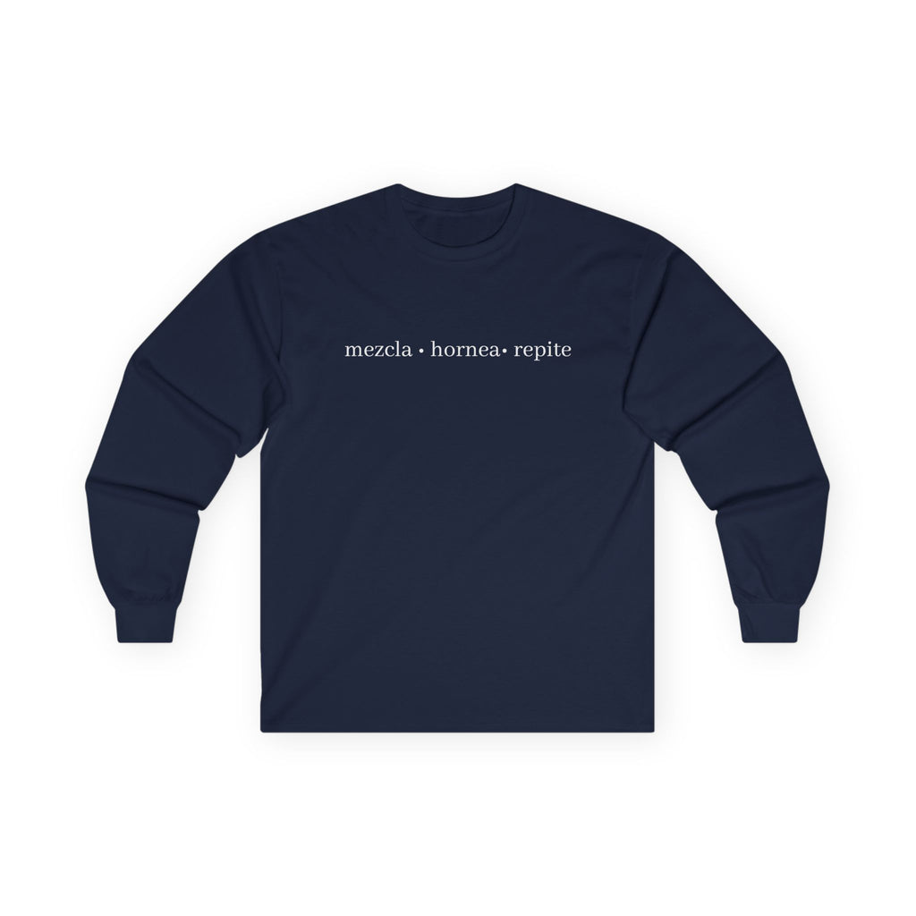 mezcla • hornea • repite long sleeve tee
