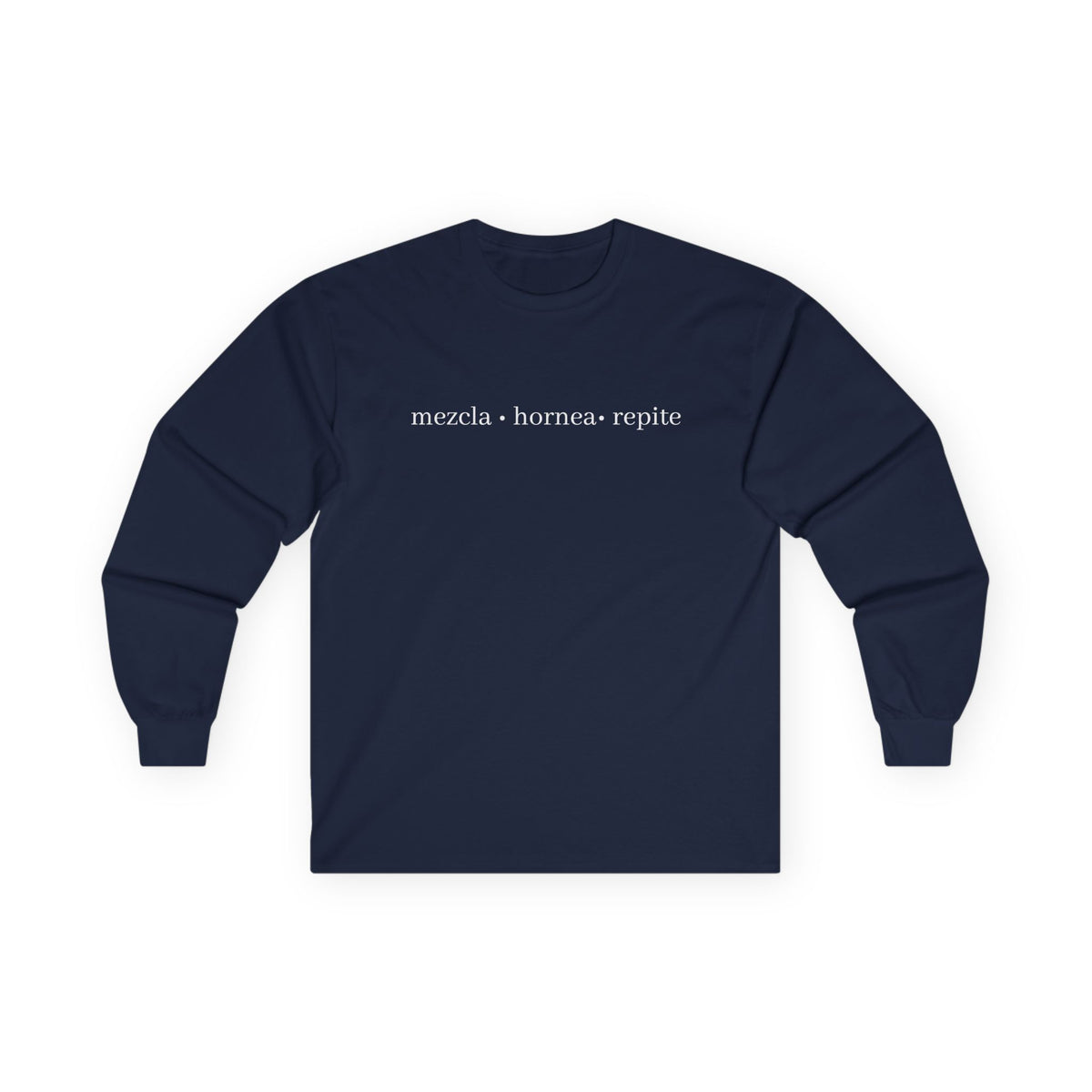mezcla • hornea • repite long sleeve tee