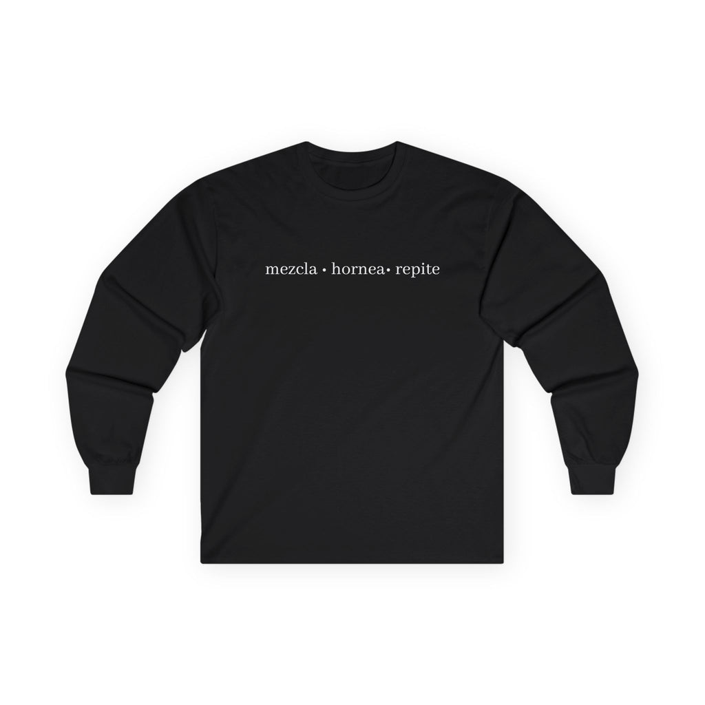 mezcla • hornea • repite long sleeve tee