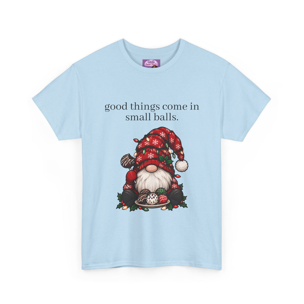 Good Things Come in Small Balls Tee