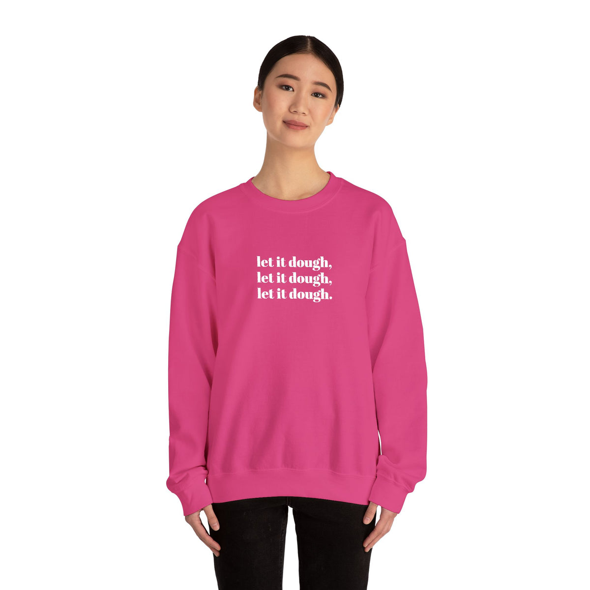 Let It Dough Embroidered Crewneck