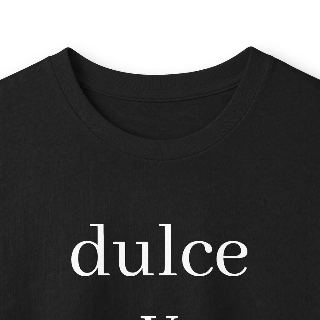 Dulce y peligrosa Long Sleeve Tee