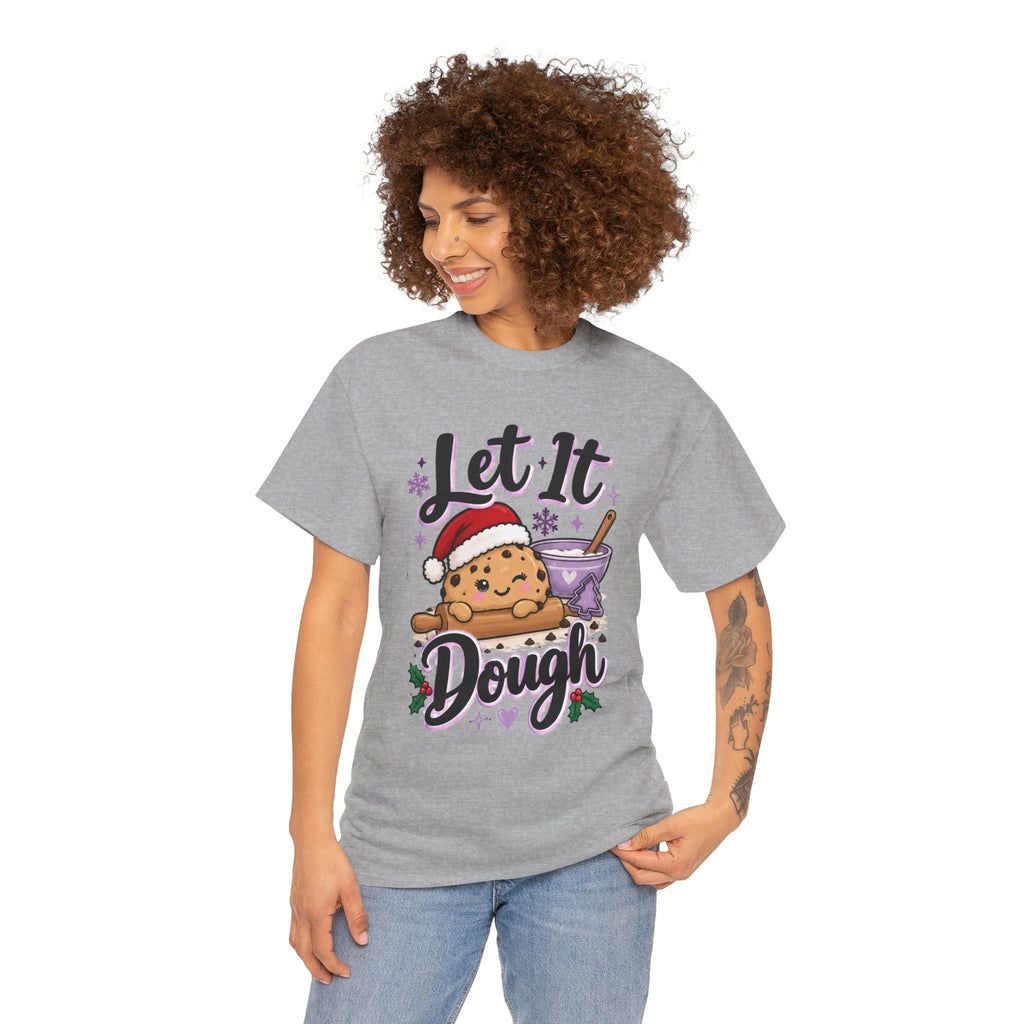 Let It Dough Tee