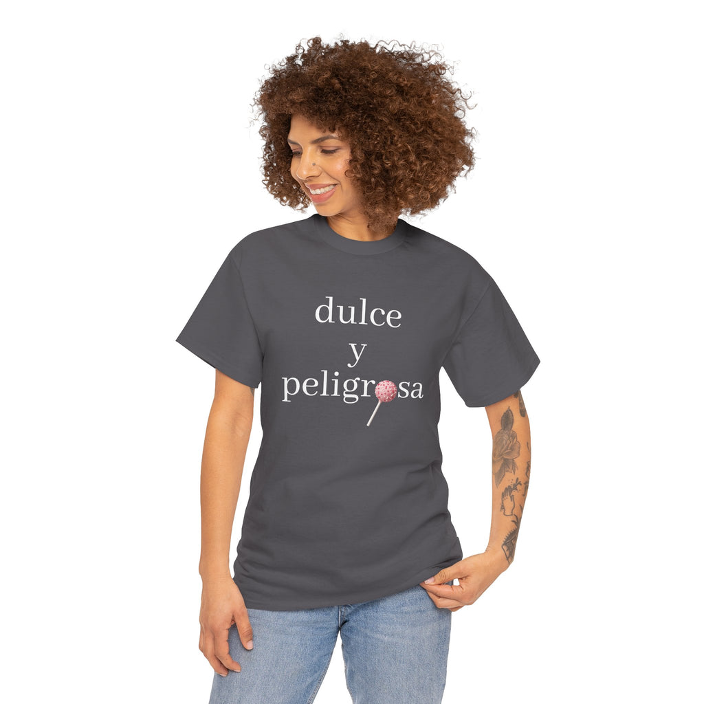 Dulce y Peligrosa Tee