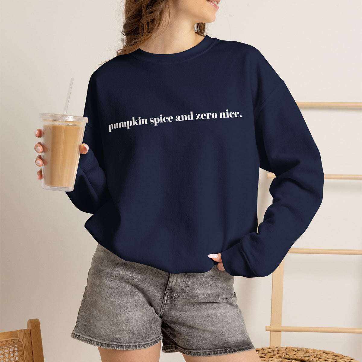 pumpkin spice and zero nice Crewneck